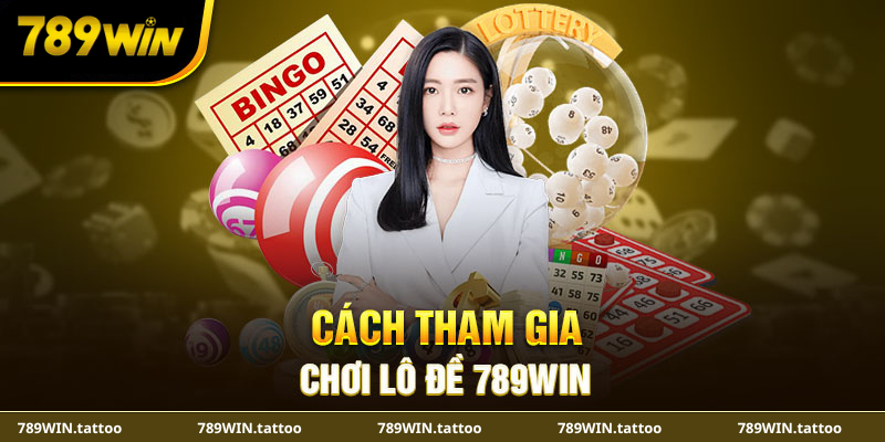 Lô đề online và cách cá cược lô đề online trúng phóc tại nhà cái 789WIN.tattoo